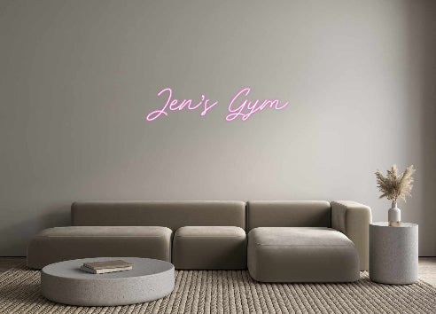 Custom Neon: Jen’s Gym