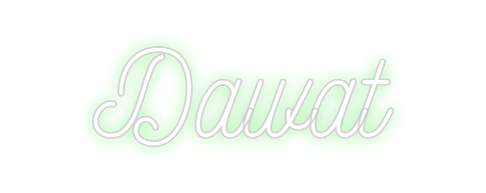 Custom Neon: Dawat