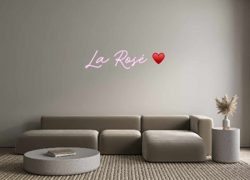 Custom Neon: La Rosé ♥️