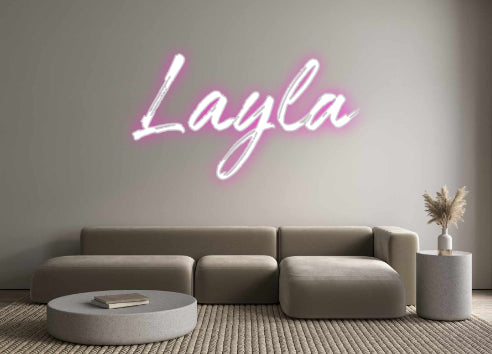 Custom Neon: Layla