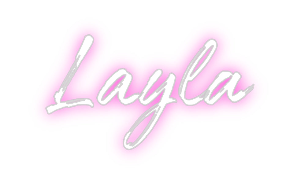 Custom Neon: Layla