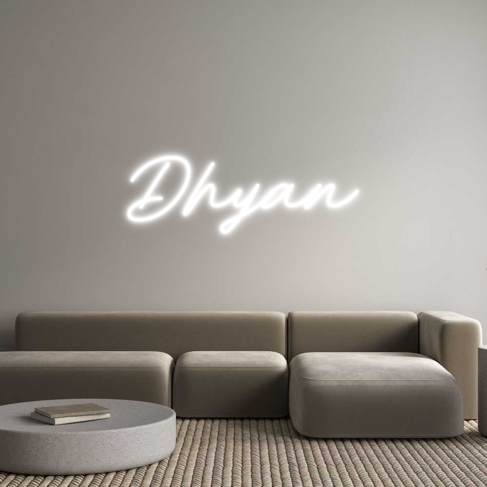 Custom Neon: Dhyan