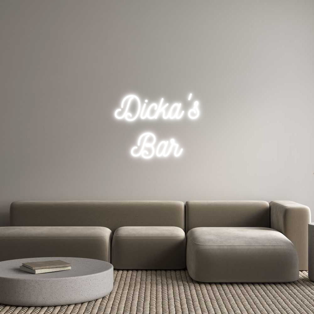 Custom Neon: Dicka's
Bar