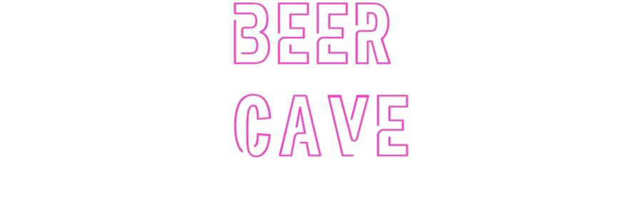 Custom Neon: Beer
Cave