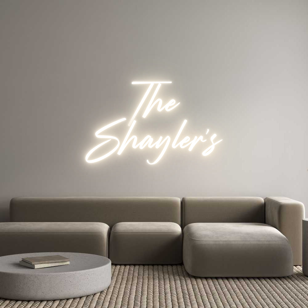 Custom Neon: The
Shayler's