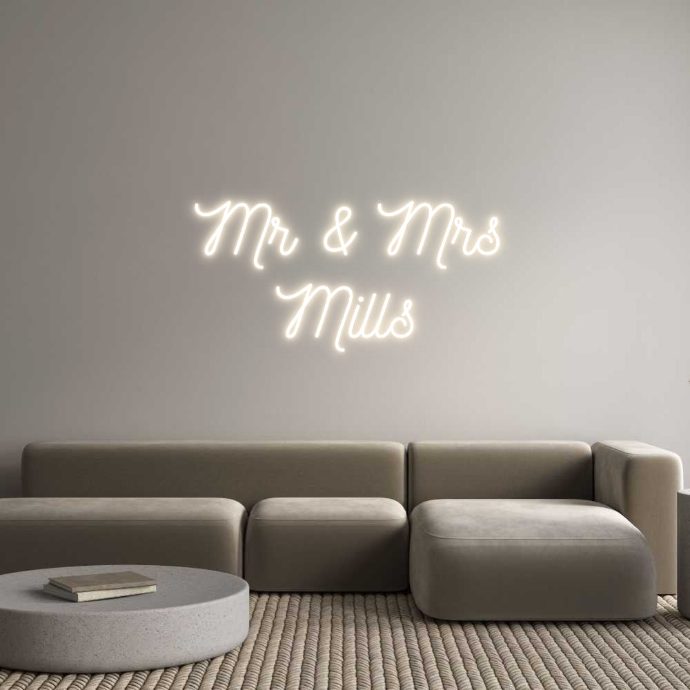 Custom Neon: Mr & Mrs
Mills