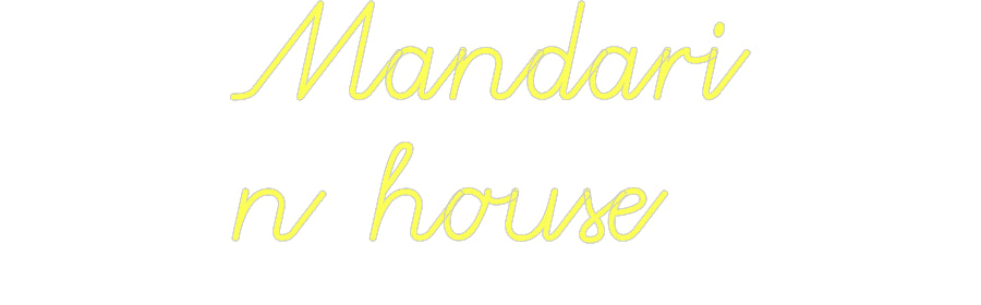 Custom Neon: Mandari
n ho...