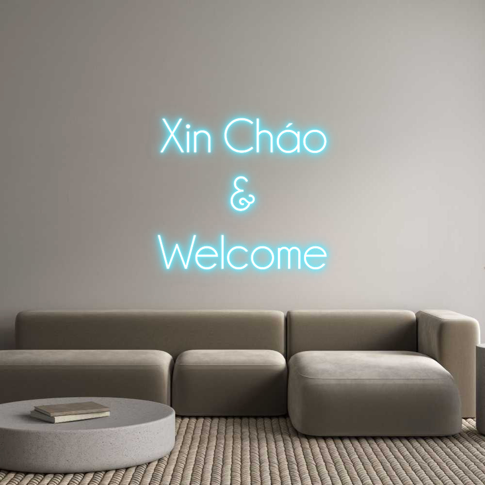 Custom Neon: Xin Cháo
&
...