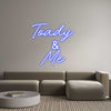 Custom Neon: Toady 
&
Me