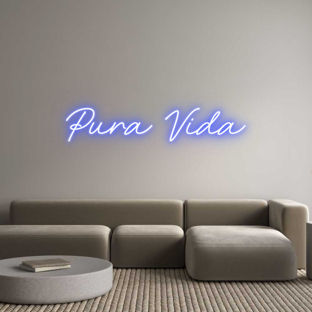 Custom Neon: Pura Vida