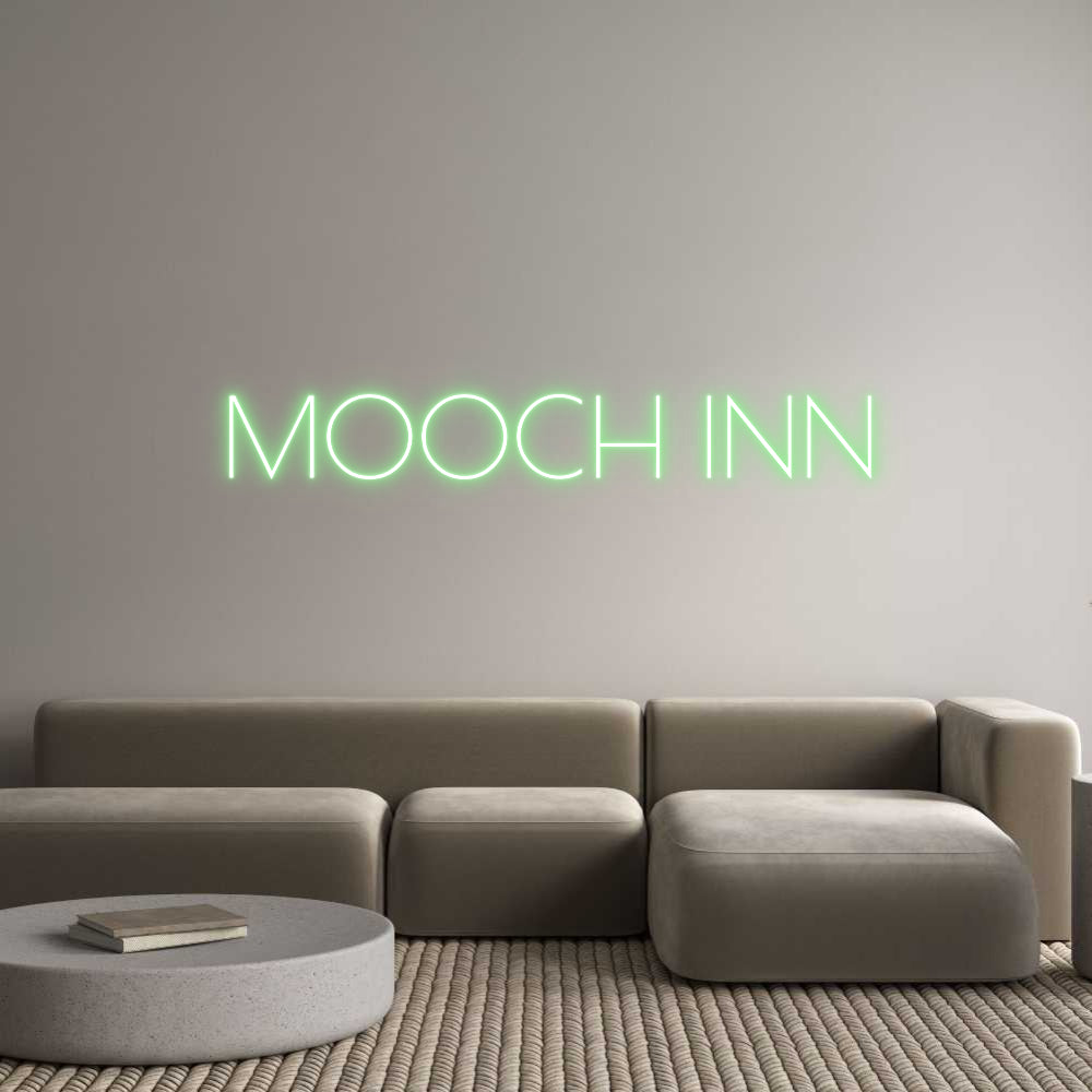 Custom Neon: MOOCH INN