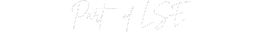 Custom Neon: Part of LSE