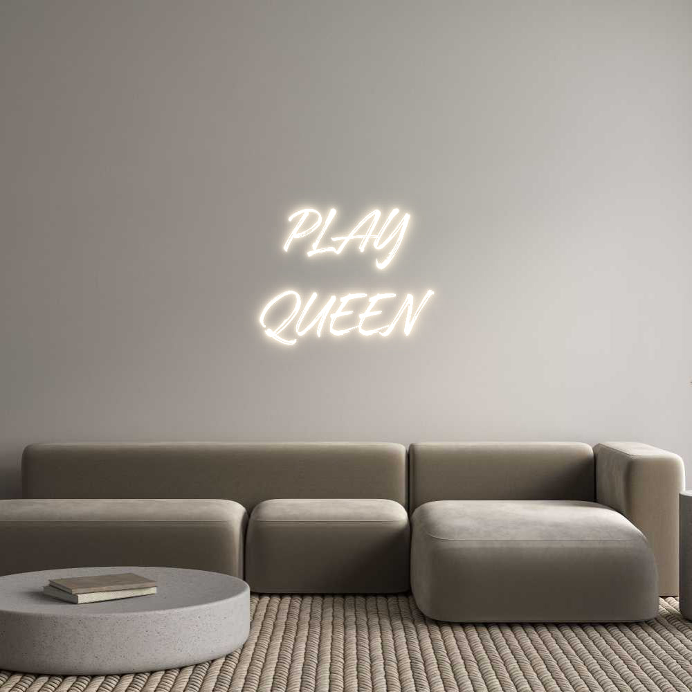 Custom Neon: PLAY
QUEEN