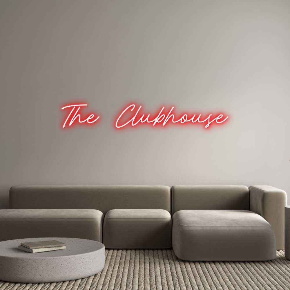 Custom Neon: The Clubhouse