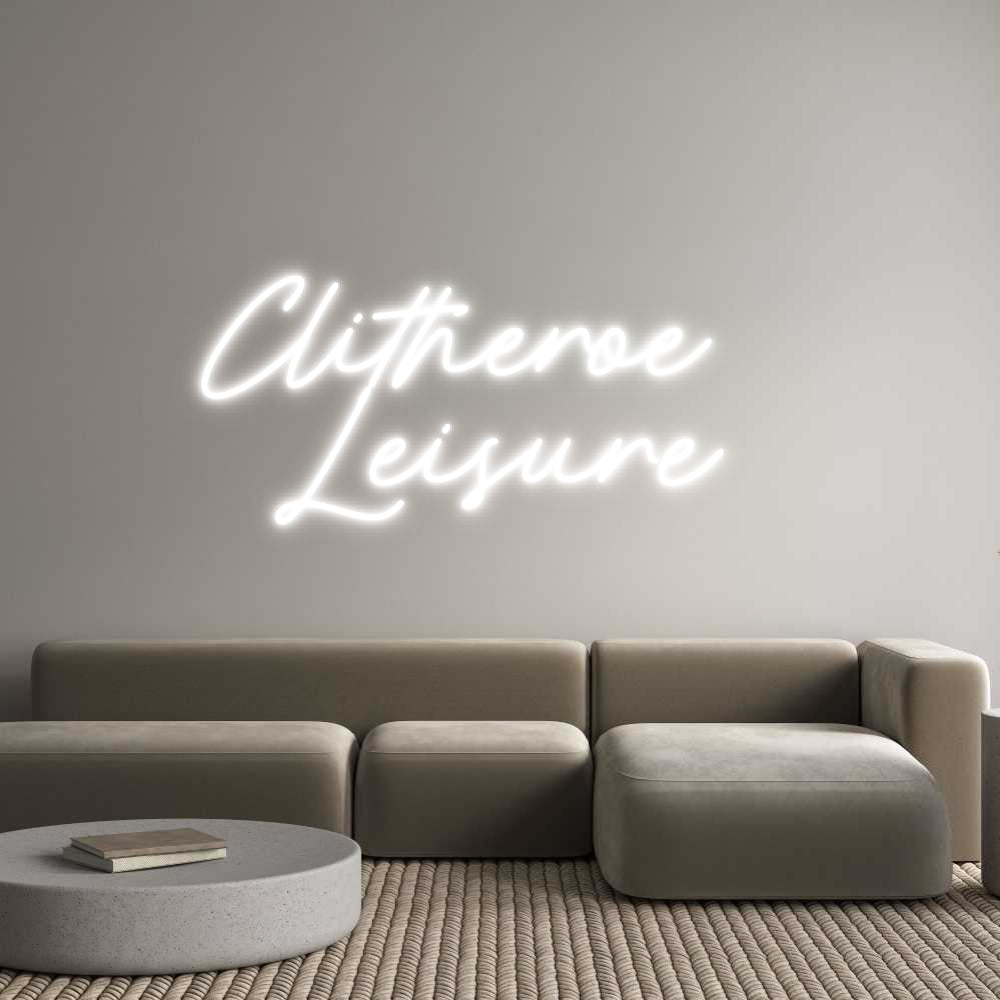 Custom Neon: Clitheroe 
L...