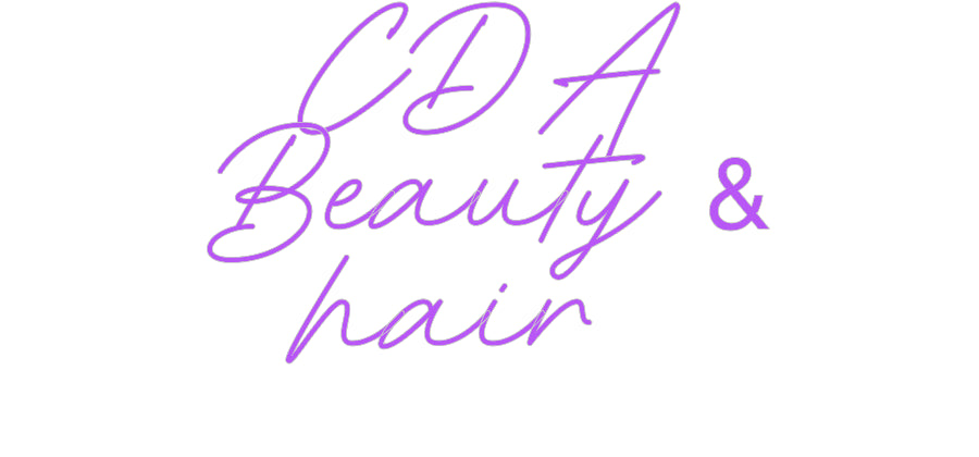 Custom Neon: CDA
Beauty &...