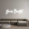 Custom Neon: You're Beauti...