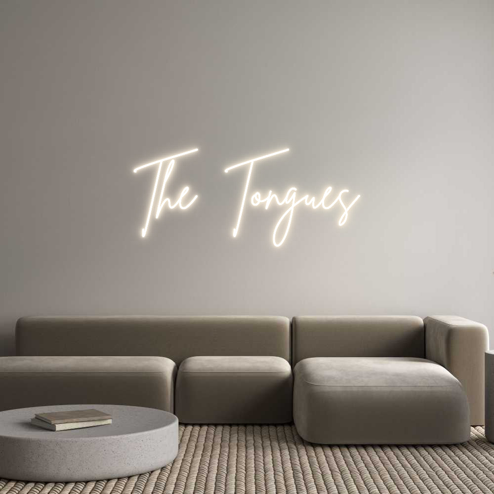 Custom Neon: The Tongues