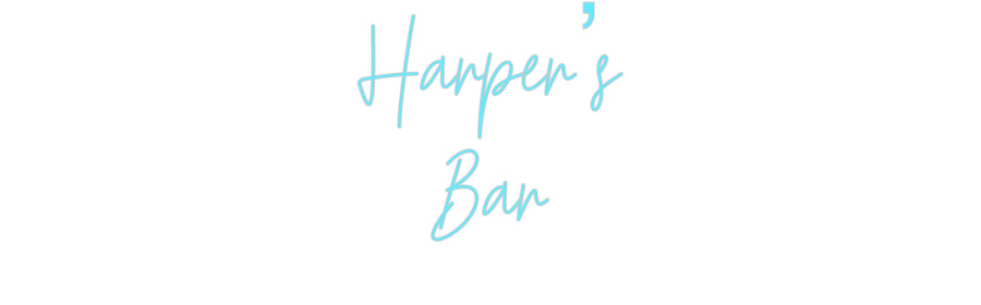 Custom Neon: Harper’s
Bar