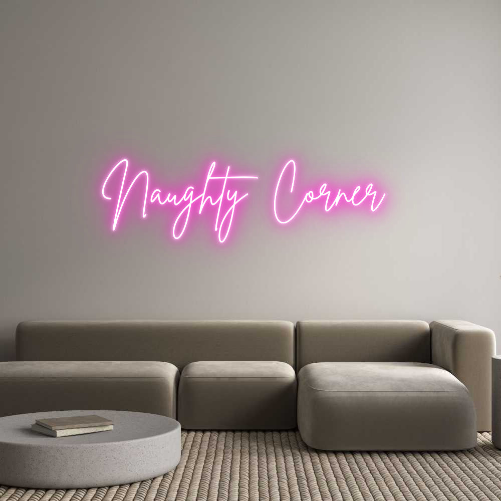 Custom Neon: Naughty Corner