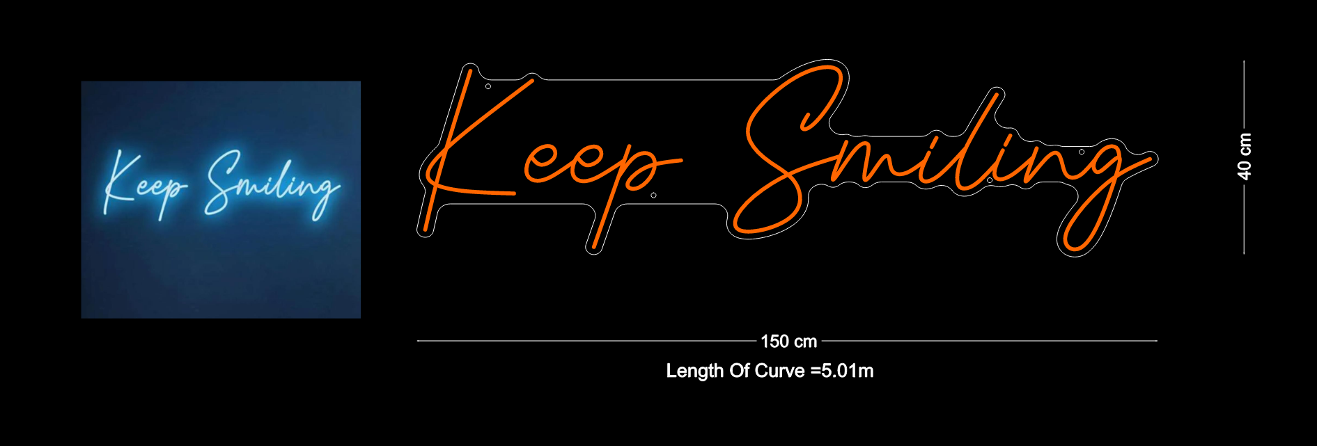 Custom Neon: Keep Smiling