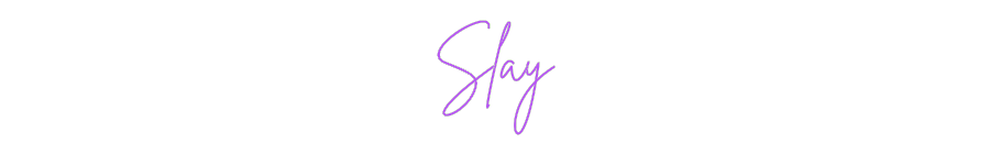 Custom Neon: Slay