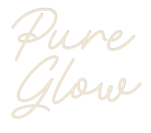 Custom Neon: Pure 
Glow