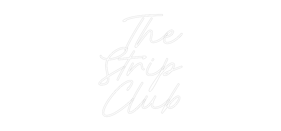 Custom Neon: The
Strip
C...