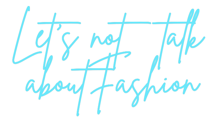 Custom Neon: Let's not tal...