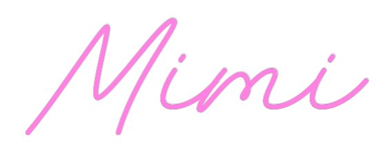 Custom Neon: Mimi