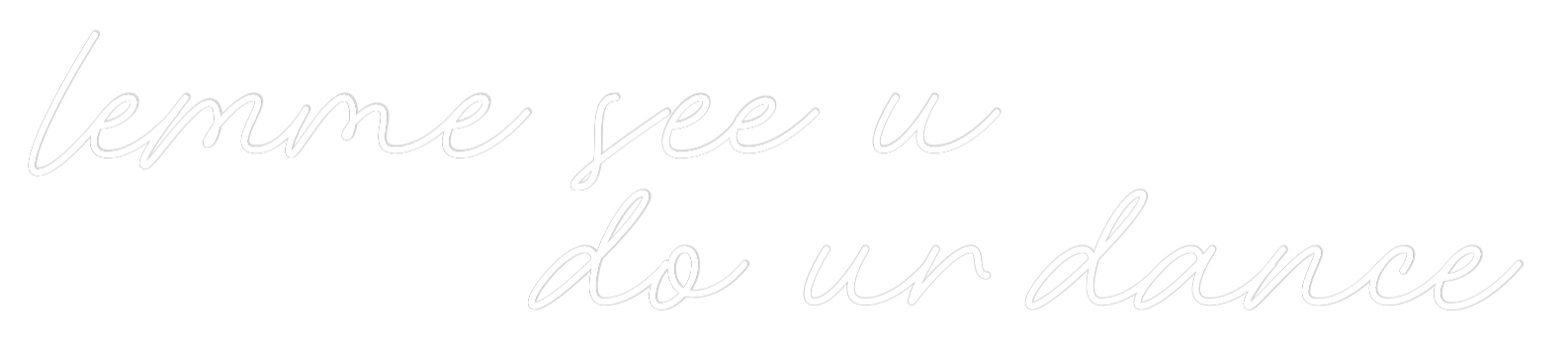 Custom Neon: lemme see u
...