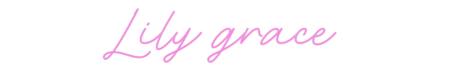 Custom Neon: Lily grace