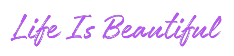 Custom Neon: Life Is Beaut...