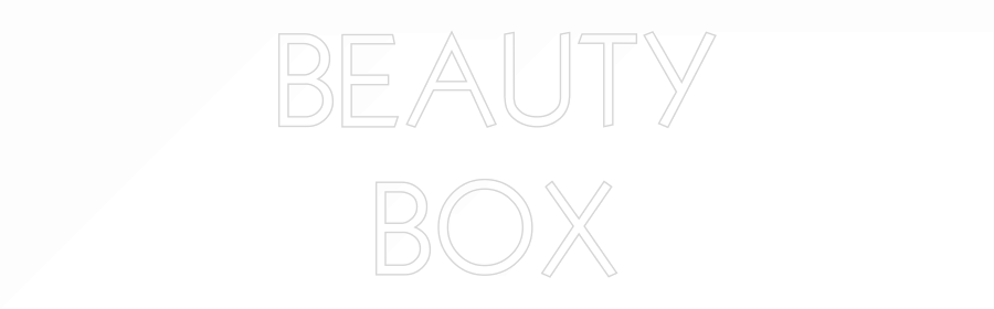 Custom Neon: BEAUTY
BOX