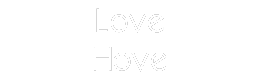Custom Neon: Love
Hove
