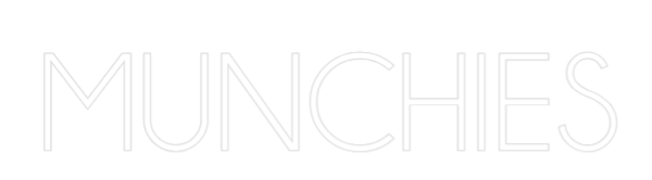 Custom Neon: MUNCHIES