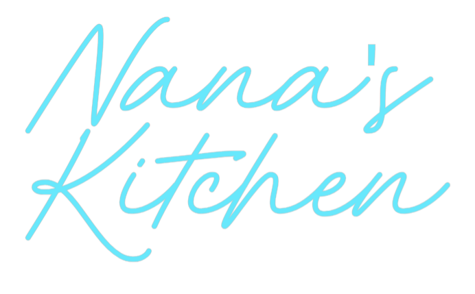 Custom Neon: Nana's
Kitchen