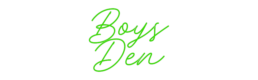 Custom Neon: Boys
Den