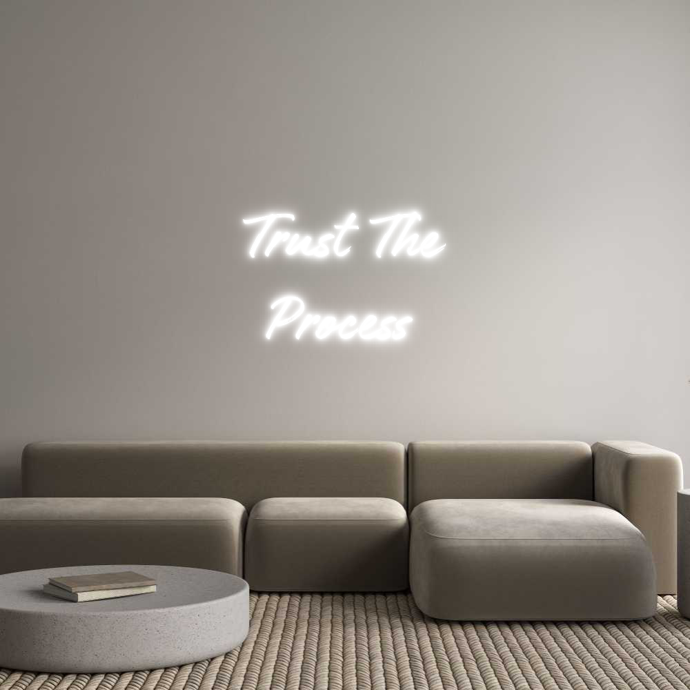Custom Neon: Trust The
Pr...