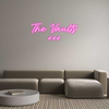 Custom Neon: 
The Vaults
...