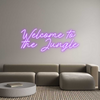 Custom Neon: Welcome to
t...