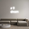 Custom Neon: # 9
dream