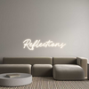 Custom Neon: Reflections