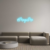 Custom Neon: #MagicMo