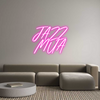 Custom Neon: JAZZ
MUA