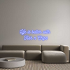 Custom Neon: Life is batte...