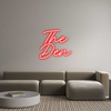 Custom Neon: The
Den