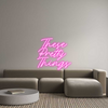 Custom Neon: These
Pretty...