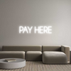 Custom Neon: PAY HERE