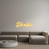 Custom Neon: Dholki